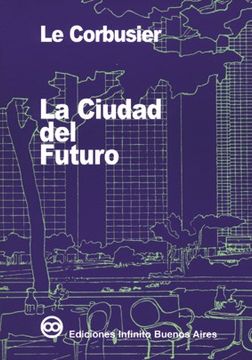 portada La Ciudad del Futuro (in Spanish)