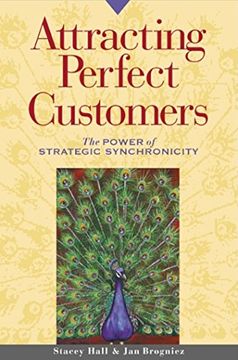 portada Attracting Perfect Customers: The Power of Strategic Synchronicity (in English)