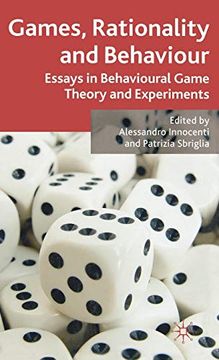 portada Games, Rationality and Behaviour: Essays on Behavioural Game Theory and Experiments 