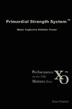 portada primordial strength system: basic explosive athletic power