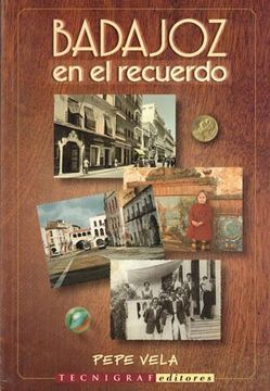 portada Badajoz en el Recuerdo