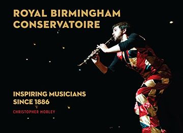 portada Royal Birmingham Conservatoire: Inspiring Musicians Since 1886 (in English)