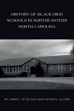 portada History of Black High Schools in Northeastern North Carolina (in English)