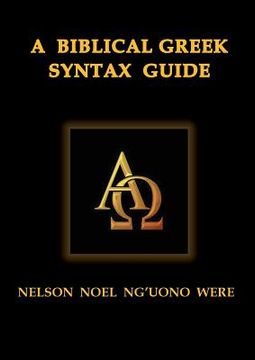 portada A Biblical Greek Syntax Guide (en Inglés)