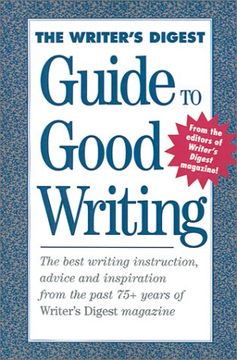 portada The Writer's Digest Guide to Good Writing (en Inglés)