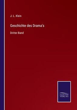 portada Geschichte des Drama's: Dritter Band (in German)