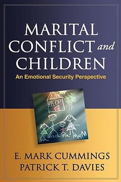 Marital Conflict and Children: An Emotional Security Perspective