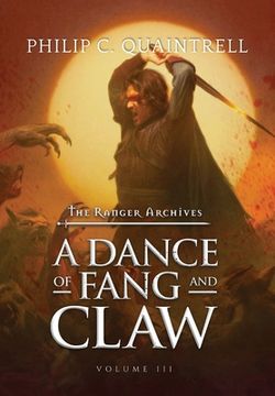 portada A Dance of Fang and Claw: (The Ranger Archives: Book 3) (en Inglés)