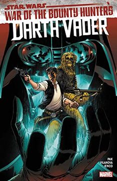 portada Star Wars: Darth Vader by Greg pak Vol. 3: War of the Bounty Hunters (en Inglés)