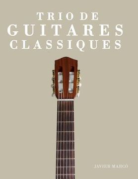 portada Trio de Guitares Classiques: Deux (en Francés)