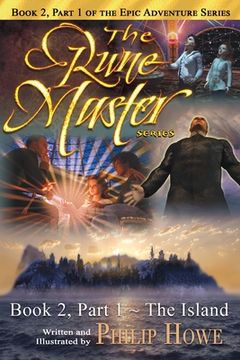 portada The Island: Book 2, Part 1 of the Rune Master Series (en Inglés)