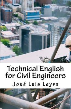 portada Technical English for Civil Engineers: English-Spanish Construction Terms (in English)