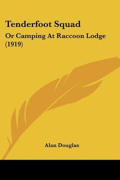 portada tenderfoot squad: or camping at raccoon lodge (1919) (in English)