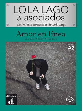 portada Lola Lago & Asociados - Amor en Línea (Ele Niveau Adulte tva 5,5%) (en Francés)