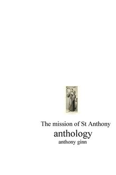 portada Anthology. The Mission of St Anthony (en Inglés)