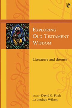 portada Exploring old Testament Wisdom: Literature and Themes (en Inglés)
