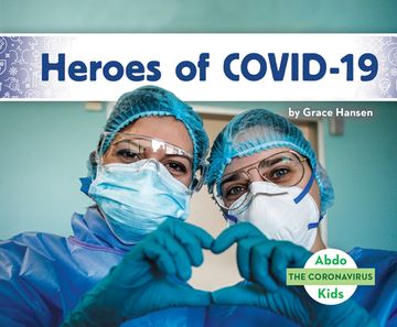 portada Heroes of Covid-19 (Coronavirus) (in English)