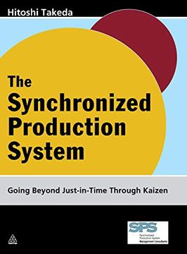 portada The Synchronized Production System: Going Beyond Just-In-Time Through Kaizen (en Inglés)
