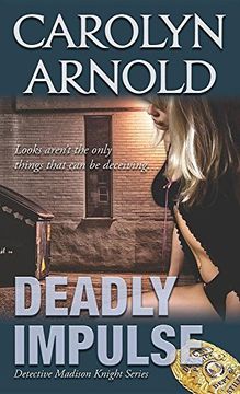 portada Deadly Impulse (Detective Madison Knight Series)
