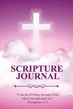portada Scripture Journal: Scriptures, Bible Verse & Prayer Journal, Daily Study Notes, Writing Verses, Inspirational Christian Gift, Notebook (en Inglés)