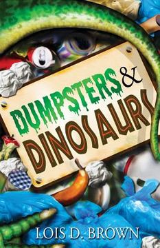 portada Dumpsters and Dinosaurs (en Inglés)