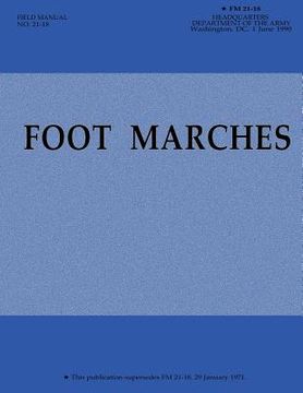 portada Foot Marches (FM 21-18) (en Inglés)