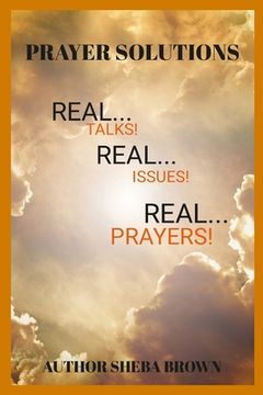 portada The Prayer Solutions: Real Issues! Real Prayers! (en Inglés)