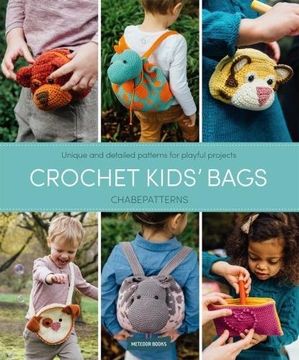 portada Crochet Kids'Bags: Unique and Detailed Patterns for Playful Projects (en Inglés)