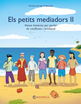 portada Els Petits Mediadors ii: Noves Històries per Parlar de Conflictes i Mediació (en Catalá)