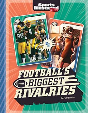portada Football's Biggest Rivalries (Sports Illustrated Kids: Great Sports Rivalries) (en Inglés)