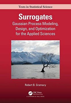 portada Surrogates: Gaussian Process Modeling, Design, and Optimization for the Applied Sciences (Chapman & Hall (en Inglés)