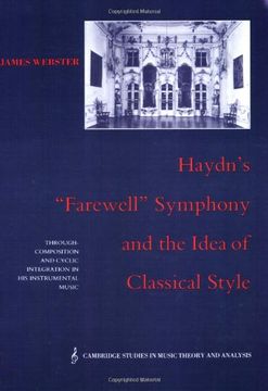 portada Haydn's 'farewell' Symphony and the Idea of Classical Style Paperback: Through-Composition and Cyclic Integration in his Instrumental Music (Cambridge Studies in Music Theory and Analysis) (in English)