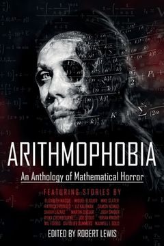 portada Arithmophobia: An Anthology of Mathematical Horror (en Inglés)