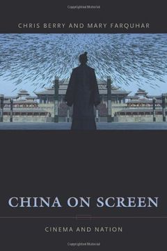portada China on Screen: Cinema and Nation (Film and Culture Series) 