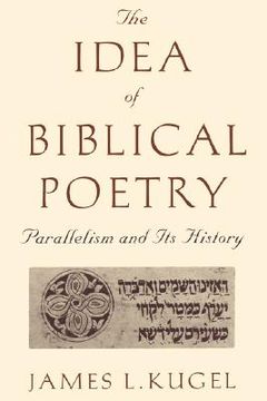 portada the idea of biblical poetry: parallelism and its history