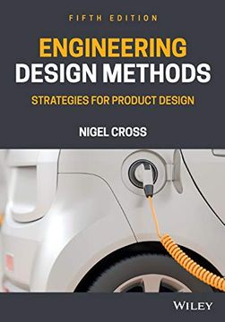 portada Engineering Design Methods: Strategies for Product Design (en Inglés)