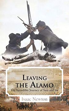 portada Leaving the Alamo: The Incredible Journey of sam and joe (in English)