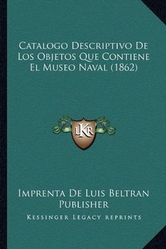 portada Catalogo Descriptivo de los Objetos que Contiene el Museo Naval (1862)
