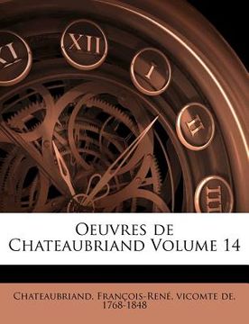 portada Oeuvres de Chateaubriand Volume 14 (in French)
