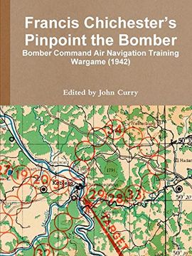portada Francis Chichester? S Pinpoint the Bomber: Bomber Command air Navigation Training Wargame (1942) (en Inglés)