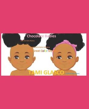 portada Chocolate Babies: The Great Color Mystery (en Inglés)