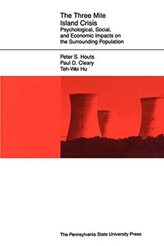 portada The Three Mile Island Crisis: Psychological, Social, and Economic Impacts on the Surrounding Population (en Inglés)