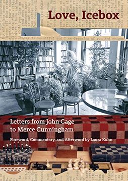 portada Love, Icebox: Letters From John Cage to Merce Cunningham (en Inglés)