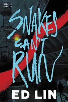 portada Snakes Can't Run (Robert Chow)