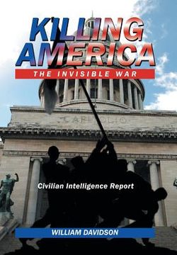 portada Killing America: The Invisible War