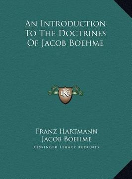 portada an introduction to the doctrines of jacob boehme an introduction to the doctrines of jacob boehme (in English)