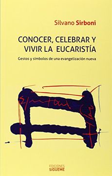 portada Conocer, Celebrar y Vivir la Eucaristia (in Spanish)