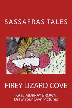 portada Sassafras Tales: Firey Lizard Cove (en Inglés)