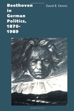 portada Beethoven in German Politics, 1870-1989 (en Inglés)