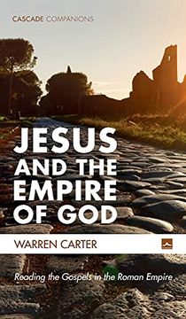 portada Jesus and the Empire of god (Cascade Companions) (en Inglés)